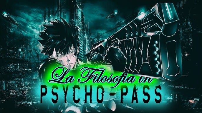 Psycho-Pass – Tương lai bị chi phối bởi tâm lý và công nghệ